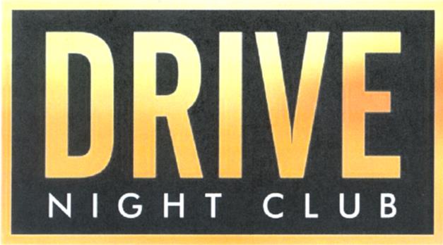 DRIVE NIGHT CLUB